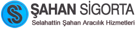 Şahan Sigorta | Selahattin Şahan